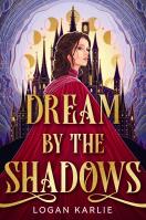 Dream by the Shadows (Standard Edition)