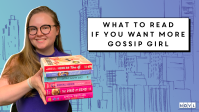 NOVL Blog: What to Read if You Want More Gossip Girl