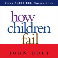 How Children Fail